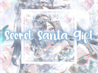 ╭ ˚Secret S♡NTA  GIFT ₊ ੭