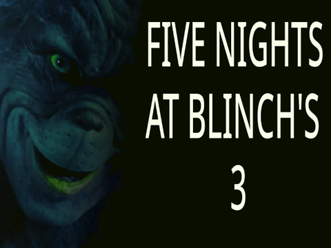 (JOKE) Five Nights At Blinch's 3