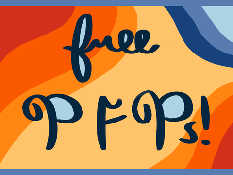 CLOSED! FREE PFPS! 