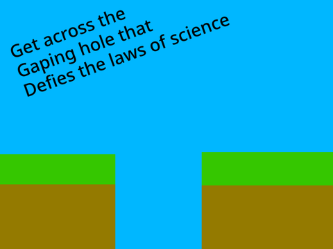 Get across the gaping hole in the middle of the earth that defies science