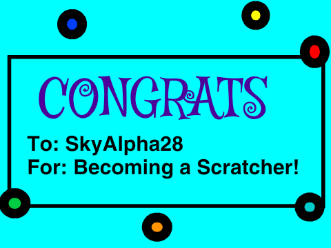 I'm now a SCRATCHER!