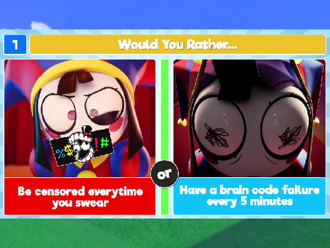 Would You Rather? The Amazing Digital Circus remix remix