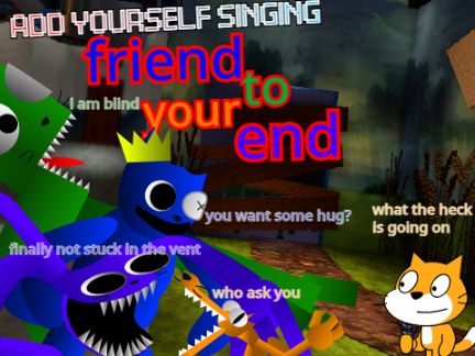 Add yourself/your oc singing Friend To Your End (0) (100 REMIX!!!) remix