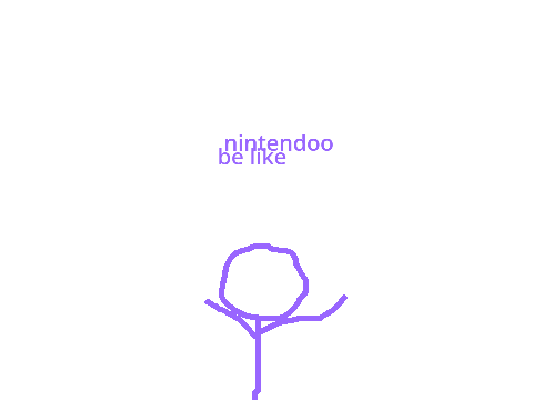 nintendoo be like
