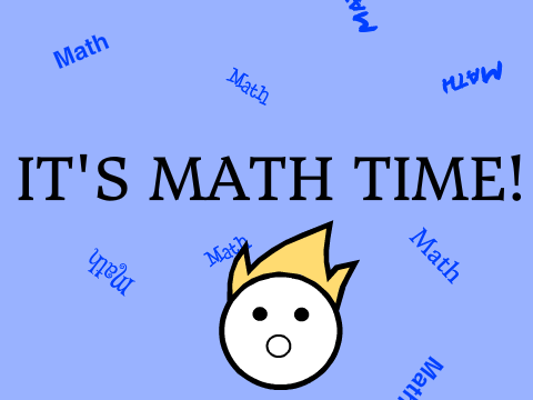 It's Math Time