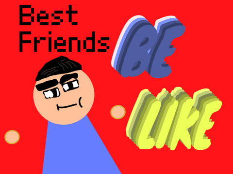 Best Friends Be Like! #all #Animation #games #funny #friends #bestfriends