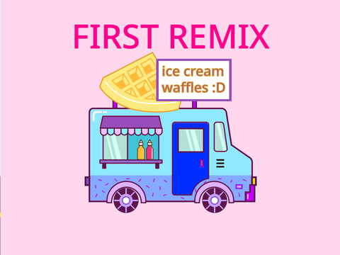 FIRST REMIX YAYYYY