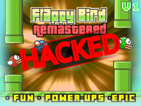 HACKED Flappy Bird!!