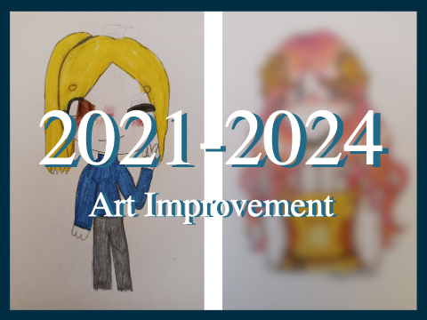 2021-2024 | improvement meme ♡