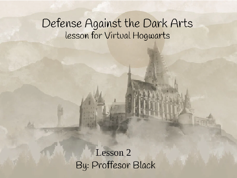 Defense Against the Dark Arts Lesson 2:Virtual Hogwarts