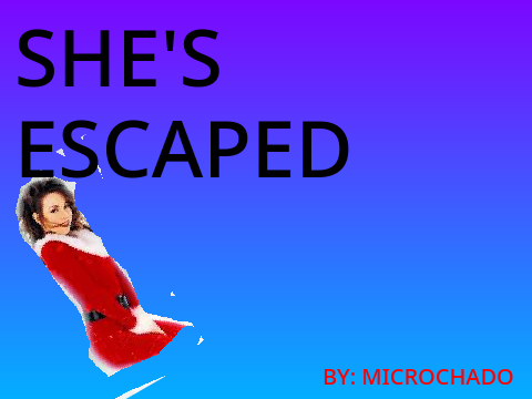 she's escaped... | a Christmas animation
