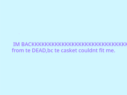 IM BACK CHLIDREN
