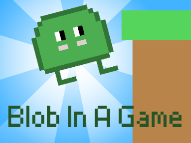 Blob In A Game