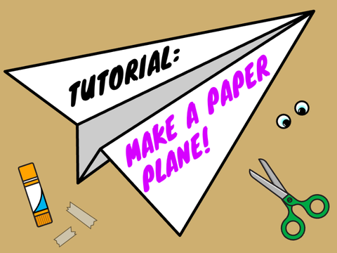 Folding a Paper Plane Tutorial
