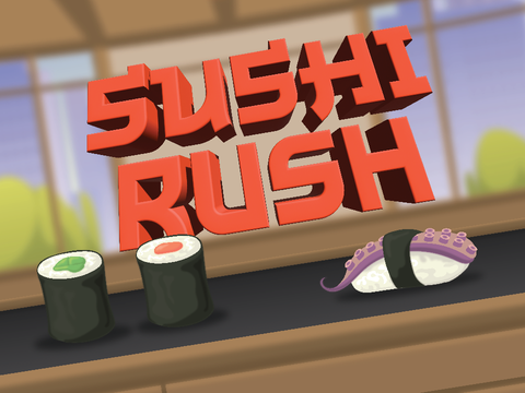 Sushi Rush (Mobile Friendly)