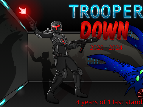 Trooper Down. 4 years of 1 last stand