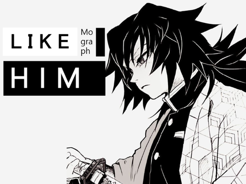 Like Him - Giyu Tomioka
