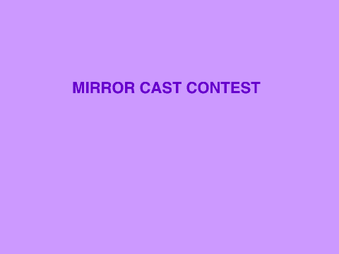 MIRROR CAST CONTEST (EVER AFTER HIGH) 