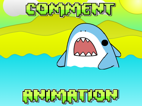 [CLOSED] Comment Animation