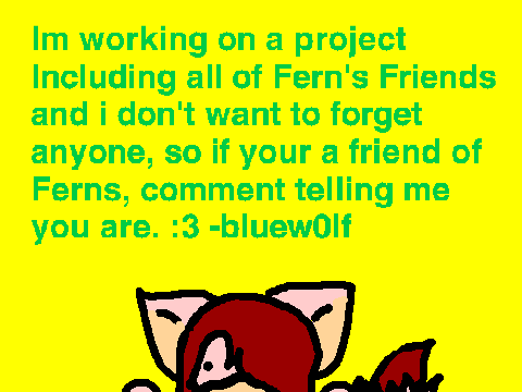 Attention All Ferns Friends!!!