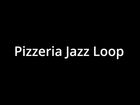 Pizzeria Jazz Loop