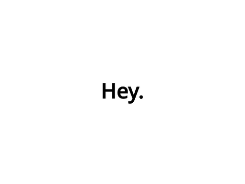Hey