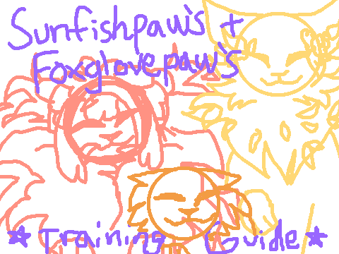 ★ Sunfishpaw and Foxglovepaw's Training Guide! ★ (Apprentice 2: Electric Boogaloo)