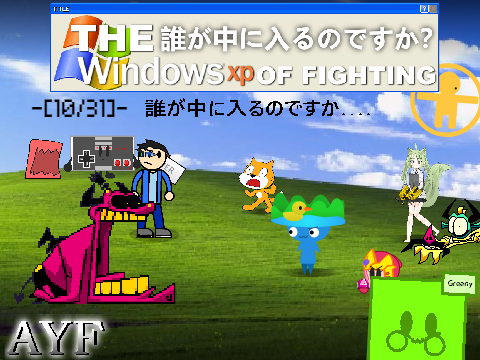 AYF: The Windows XP Of Fighting -[10/31]- 