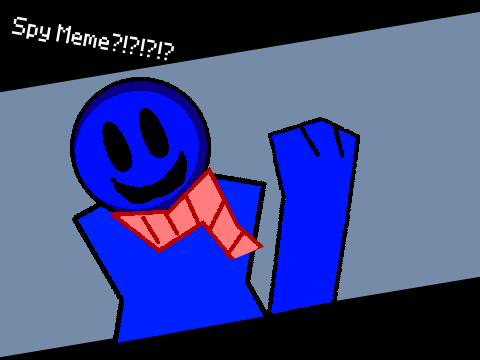 Spy? || MEME!?!!?|| remix ( parody to: the Battle of the Greats) 