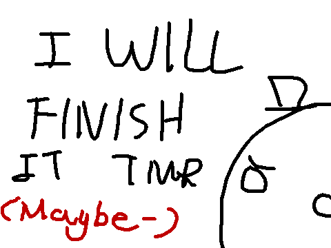 IM SORRY BUT XMAS PROJECT CANT BE FINISH TODAY