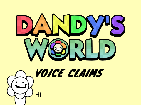 Dandy's World Voice Claims