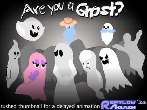 Are you a Ghost? (Short)