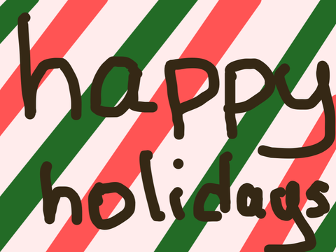 happy holidays!