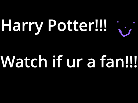 POV: u in ur hary potr ara