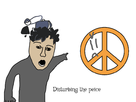 Disturbing the peice