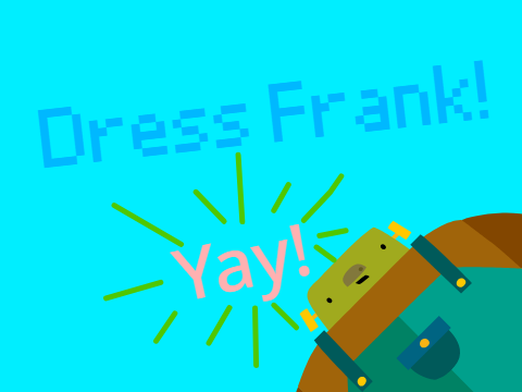 Dress Frank!
