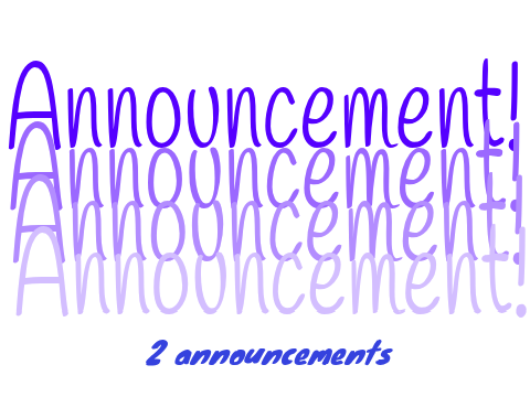ANNOUNCEMENTS