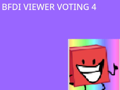 BFDI Viewer Voting 4