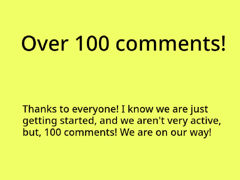 100 comments! Plus reveal!