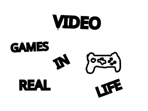 Video games in real life