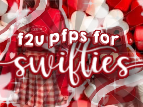 ♫ | F2u pfps for swifties 
