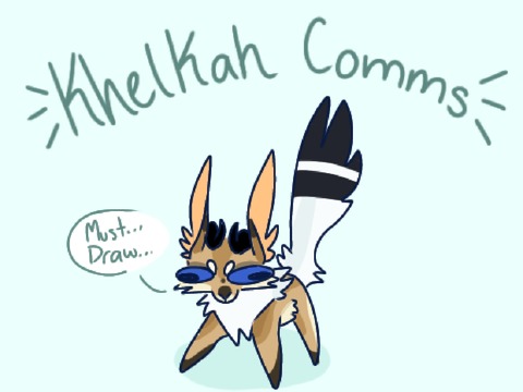 ☆•°Khelkah commissions°•☆ [CLOSED]