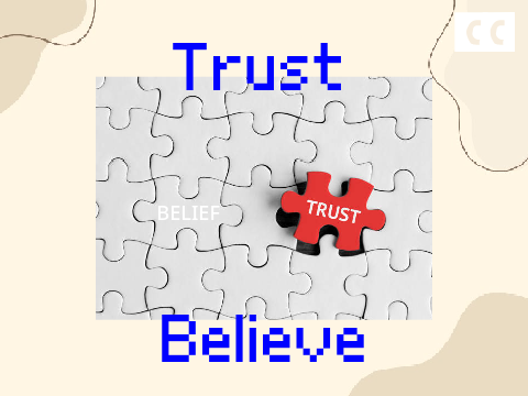 Trust and Believe