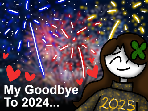My Goodbye To 2024...