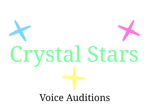 Crystal Stars - Voice Auditions