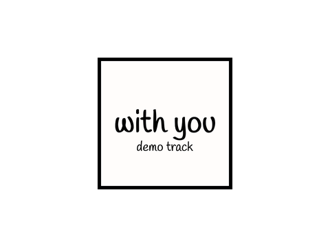 with you - Demo #All #Music #Trending