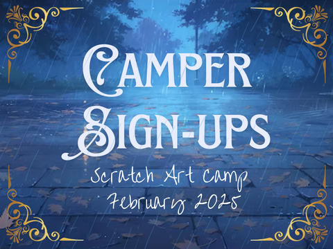 Camper Sign-ups ☂ SAC February 2025