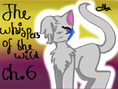 Ch. 6 - The Whispers Of The Wild