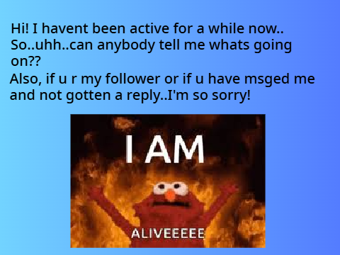 I'm alive!