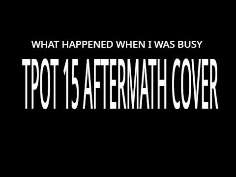What happened when I was busy